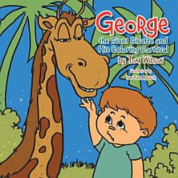 Icon image George the Giant Giraffe and His Coloring Carnival