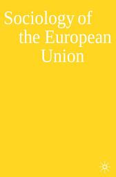 Icon image Sociology of the European Union