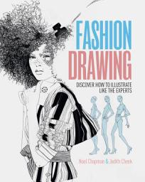 Icon image Fashion Drawing: Discover how to illustrate like the experts