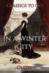 Icon image In a Winter City: Restored Classics to Go Edition