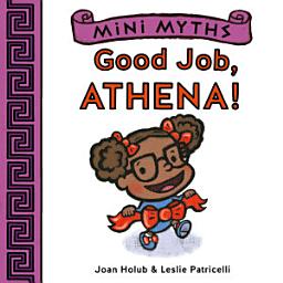 Icon image Good Job, Athena! (Mini Myths)