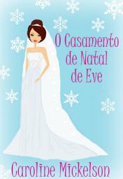 Icon image O Casamento de Natal de Eve