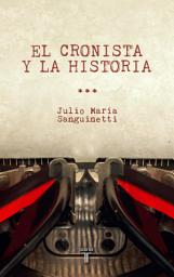 Icon image El cronista y la historia