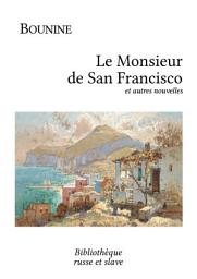 Icon image Le Monsieur de San Francisco: et autres nouvelles