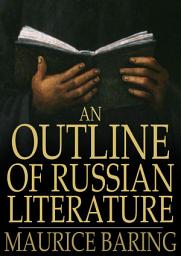 Icon image An Outline of Russian Literature