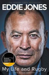Icon image My Life and Rugby: The Autobiography