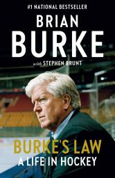 Icon image Burke's Law: A Life in Hockey