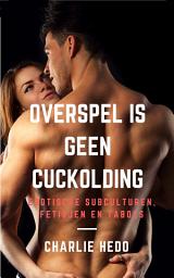 Icon image Overspel is geen Cuckolding