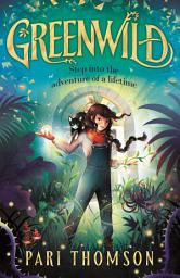 Icon image Greenwild: The World Behind the Door