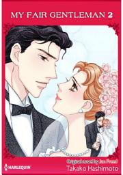 Icon image MY FAIR GENTLEMAN 2: Harlequin Comics