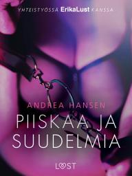Icon image Piiskaa ja suudelmia - eroottinen novelli