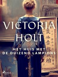Icon image Het huis met de duizend lampions