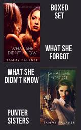 Icon image What She Didn't Know - What She Forgot Boxed Set