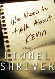 Icon image We Need to Talk About Kevin