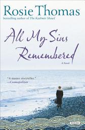 Icon image All My Sins Remembered: A Novel