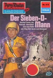 Icon image Perry Rhodan 815: Der Sieben-D-Mann: Perry Rhodan-Zyklus "Bardioc"