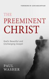 Icon image The Preeminent Christ