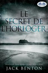 Icon image Le secret de l’horloger