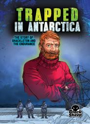 Icon image Trapped in Antarctica: Shackleton and the Endurance