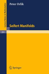 Icon image Seifert Manifolds