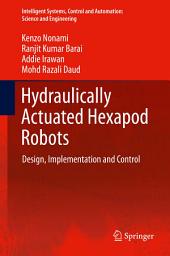 Icon image Hydraulically Actuated Hexapod Robots: Design, Implementation and Control