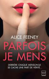 Icon image Parfois je mens