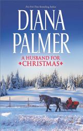 Icon image A Husband for Christmas: An Anthology
