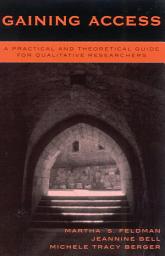 Icon image Gaining Access: A Practical and Theoretical Guide for Qualitative Researchers