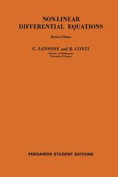 Icon image Non-Linear Differential Equations: International Series of Monographs in Pure and Applied Mathematics