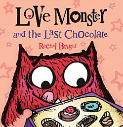 Icon image Love Monster and the Last Chocolate