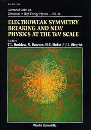 Icon image Electroweak Symmetry Breaking and New Physics at the TeV Scale