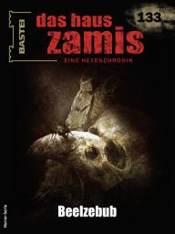Icon image Das Haus Zamis 133: Beelzebub