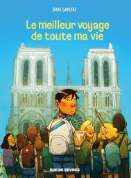 Icon image Le meilleur voyage de toute ma vie