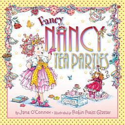 Icon image Fancy Nancy: Tea Parties