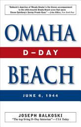 Icon image Omaha Beach: D-Day, June 6, 1944