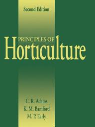 Icon image Principles of Horticulture: Edition 2