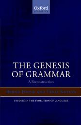 Icon image The Genesis of Grammar: A Reconstruction
