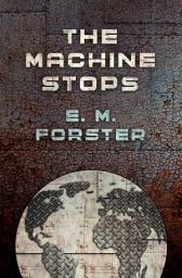 Icon image The Machine Stops