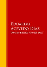 Icon image Obras de Eduardo Acevedo Díaz: Biblioteca de Grandes Escritores