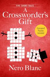 Icon image A Crossworder's Gift: Five Short Tales