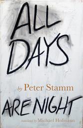Icon image All Days Are Night: A Novel
