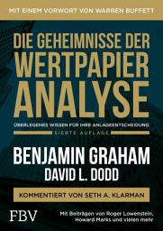 Icon image Die Geheimnisse der Wertpapieranalyse: Überlegenes Wissen für Ihre Anlageentscheidung