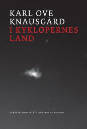 Icon image I kyklopernes land: Tekster 2009-18, Bind 0