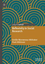 Icon image Reflexivity in Social Research