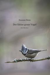 Icon image Der kleine graue Vogel: Drei Märchen