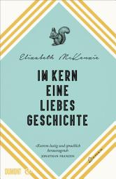 Icon image Im Kern eine Liebesgeschichte: Roman
