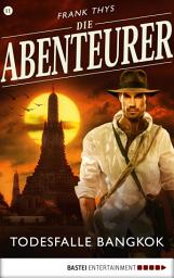 Icon image Die Abenteurer - Folge 11: Todesfalle Bangkok
