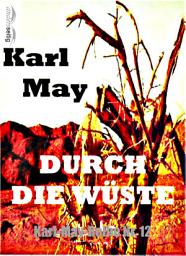 Icon image Durch die Wüste: Karl-May-Reihe Nr. 12