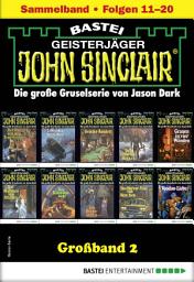 Icon image John Sinclair Großband 2: Folgen 11-20 in einem Sammelband
