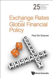 Icon image Exchange Rates and Global Financial Policies